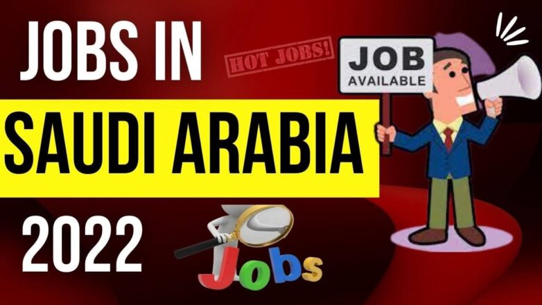 New Overseas Jobs in Saudi Arabia KSA for Pakistanis 2022 19 Jobs in Saudi Arabia