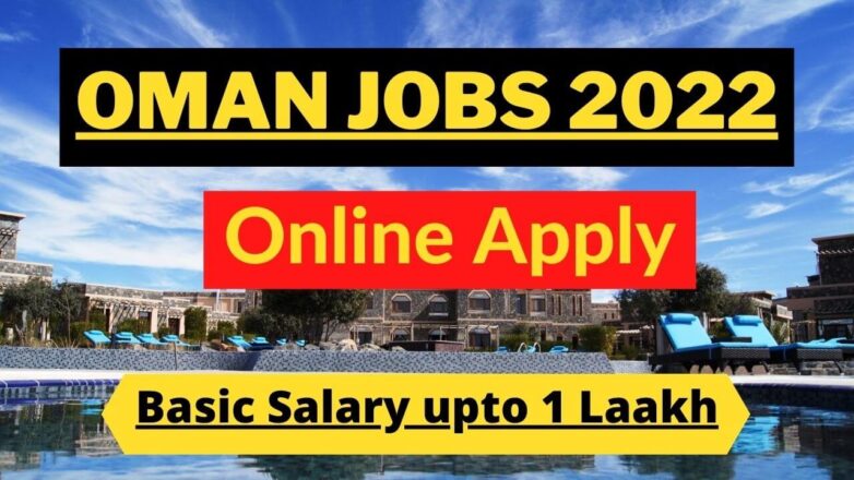 Jobs in Oman - Job Vacancies Mar 2022 8 Jobs in Oman