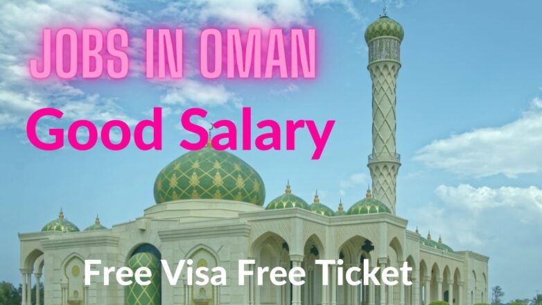 Jobs in Oman | Latest Oman Jobs 2022 6 Latest Oman jobs
