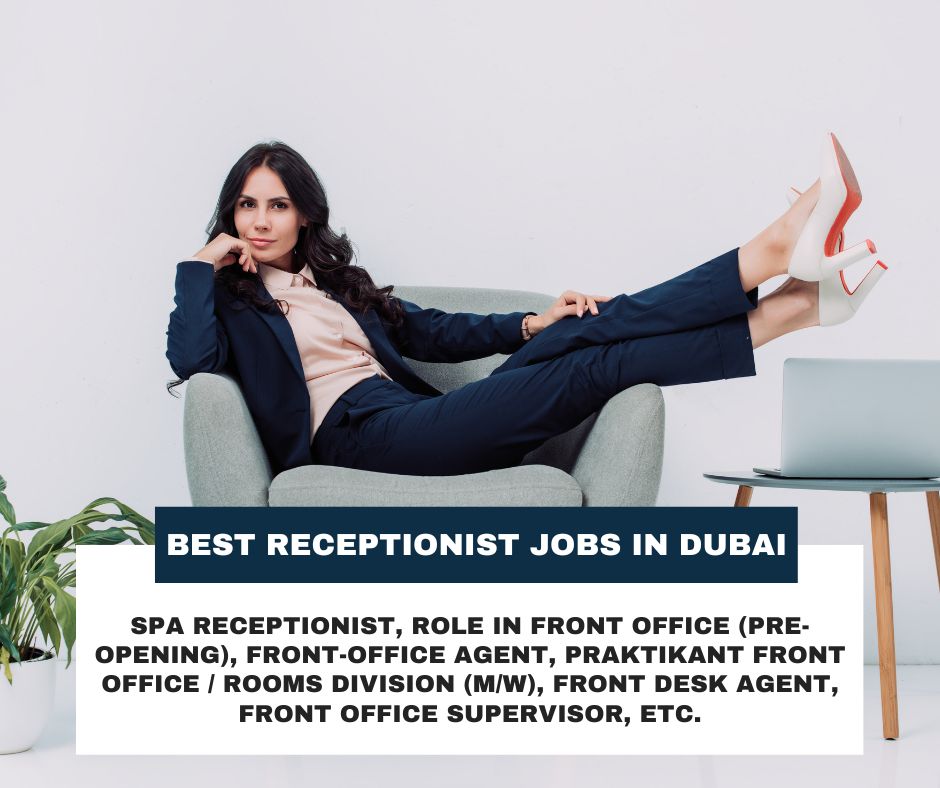 Best Receptionist Jobs in Dubai, UAE 159 Best Receptionist Jobs in Dubai