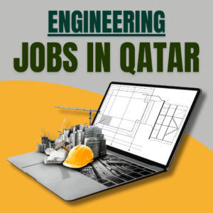 Exciting Engineering Jobs in Qatar Today 65 Engineering Jobs in Qatar