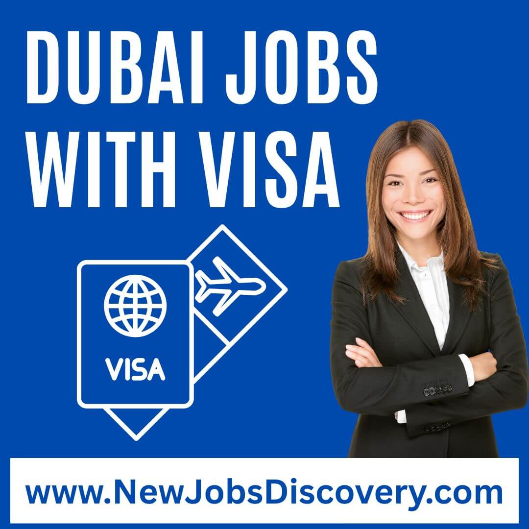 Exciting Dubai Jobs with Visa 121 Dubai Jobs with Visa