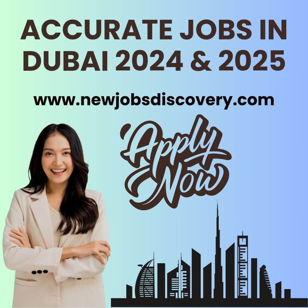 Exciting Jobs in Dubai 2024 and 2025 - Best Dubai Jobs 50 Accurate Jobs in Dubai 2024 and 2025